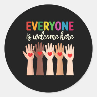 Everyone Is Welcome Here Idaho Teache  Classic Round Sticker