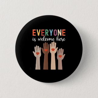 Everyone Is Welcome Here Idaho Teacher 2 Inch Round Button