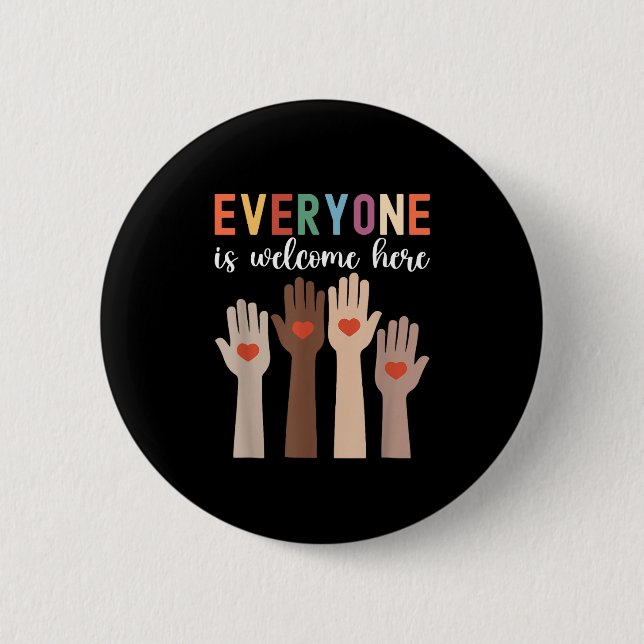 Everyone Is Welcome Here Idaho Teacher 2 Inch Round Button (Front)