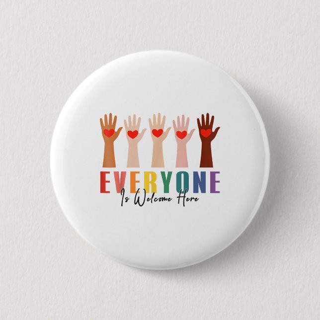 Everyone Is Welcome Here Idaho Teacher  2 Inch Round Button (Front)