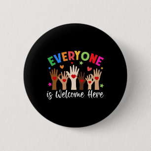 Everyone Is Welcome Here Idaho Teacher 2 Inch Round Button
