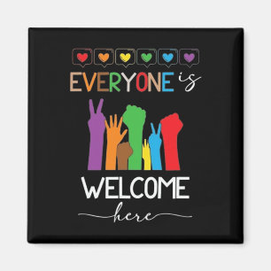 Everyone Is Welcome Here Idaho Teacher 63  Magnet