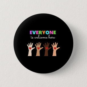 Everyone Is Welcome Here Idaho Teacher 72 2 Inch Round Button