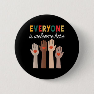 Everyone Is Welcome Here Idaho Teacher _7 2 Inch Round Button