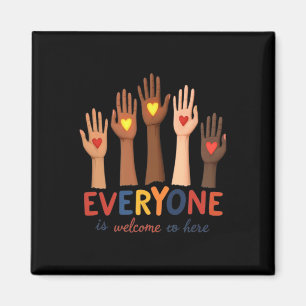 Everyone Is Welcome Here Idaho Teacher Belongs Edu Magnet