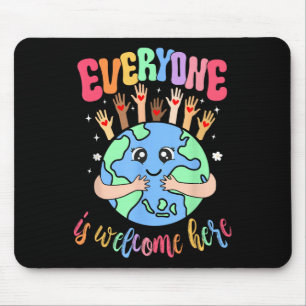 Everyone Is Welcome Here Idaho Teacher Earth Mouse Pad