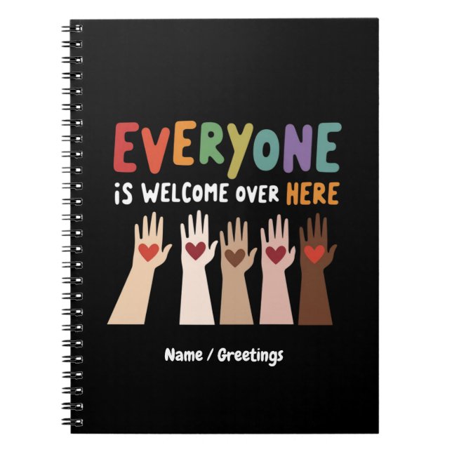  Everyone Is Welcome Here Idaho Teacher Notebook (Front)