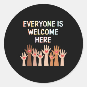 Everyone Is Welcome Here Idaho Teacher Support 202 Classic Round Sticker
