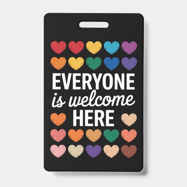 Everyone Is Welcome Here LGBTQ Badge (Front)
