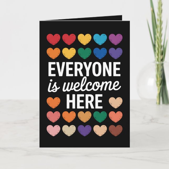 Everyone Is Welcome Here LGBTQ Card (Front)