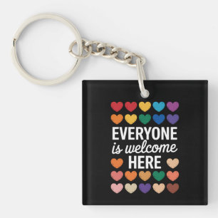 Everyone Is Welcome Here LGBTQ Keychain