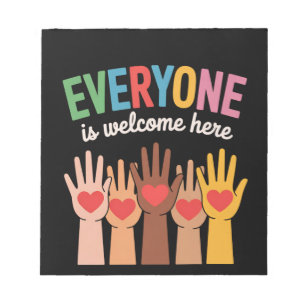 Everyone Is Welcome Here Notepad