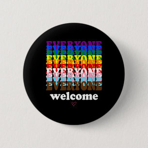 Everyone Is Welcome Here Pride Month Lgbtq Rainbow 2 Inch Round Button