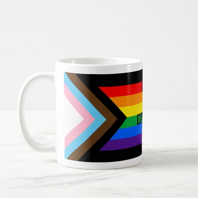 Everyone is Welcome Here (Progress Pride) Flag Coffee Mug (Left)