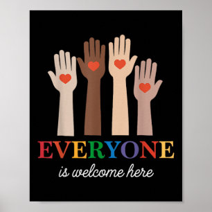 Everyone Is Welcome Here Rainbow 1  Poster