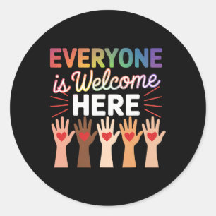 Everyone Is Welcome Here Shirt Teacher  Classic Round Sticker