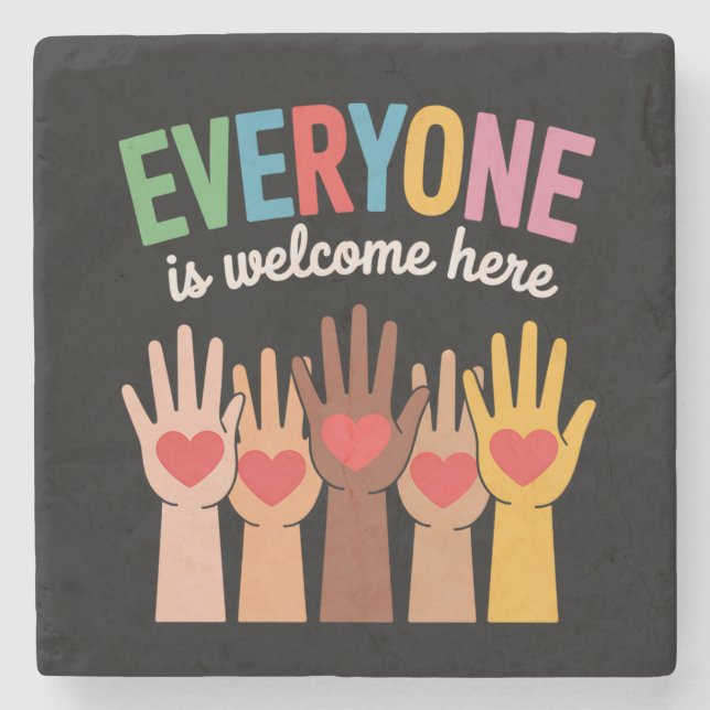 Everyone Is Welcome Here Stone Coaster (Front)