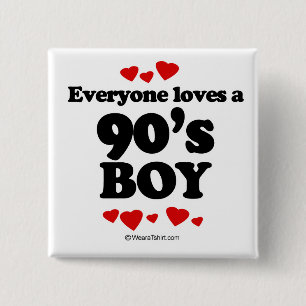Everyone loves a 90's boy 2 inch square button