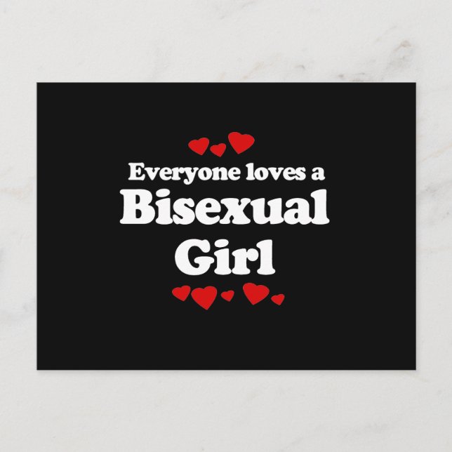 Everyone Loves a Bisexual Girl T-shirt Postcard (Front)
