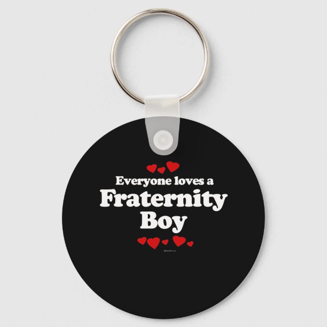 Everyone Loves a Fraternity Boy T-shirt Keychain (Front)