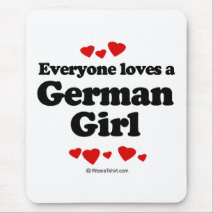 Everyone loves a German girl Mouse Pad