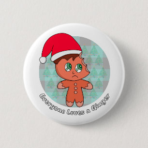 Everyone Loves A Ginger 2 Inch Round Button