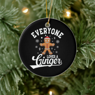 Everyone Loves A Ginger, Gingerbread Santa Xmas Ceramic Ornament