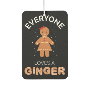Everyone Loves A Ginger III Air Freshener