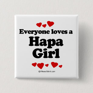 Everyone loves a Hapa girl 2 Inch Square Button
