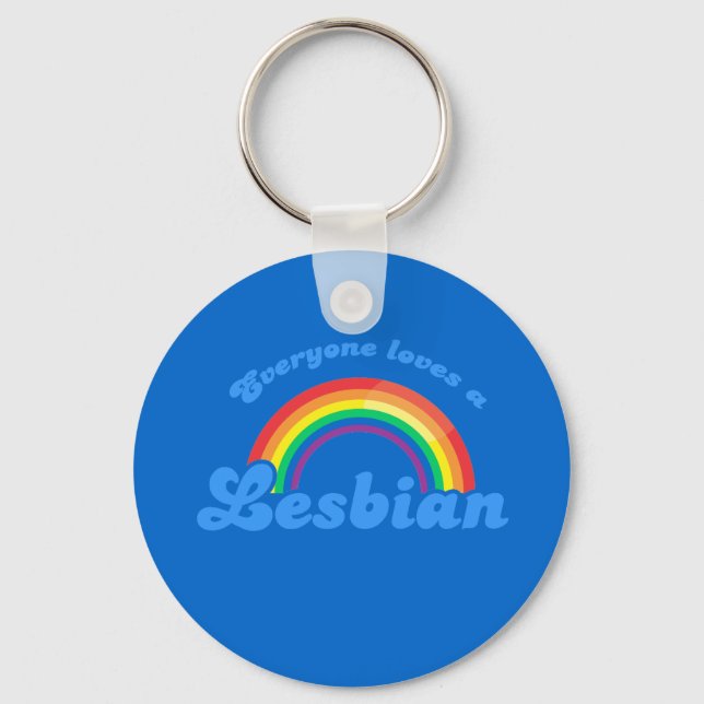 Everyone loves a Lesbian Keychain (Front)