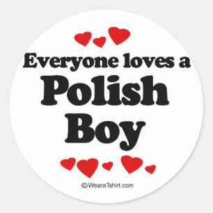 Everyone loves a Polish boy Classic Round Sticker