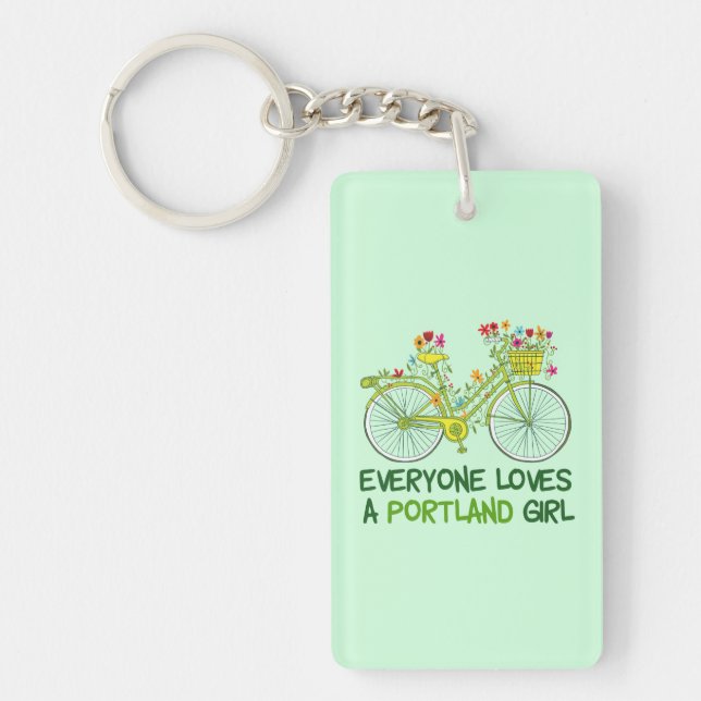 Everyone Loves a Portland Girl Keychain (Front)