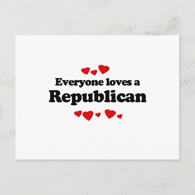 Everyone loves a Republican Postcard (Front)