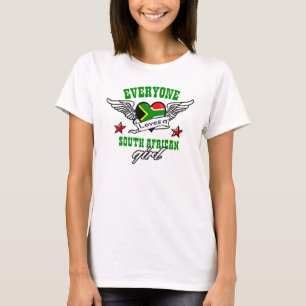 Everyone loves a South African girl T-Shirt