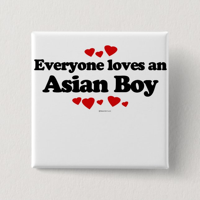 Everyone loves an Asian boy 2 Inch Square Button (Front)