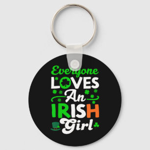 Everyone Loves An Irish Girl Cute St Patricks Day Keychain