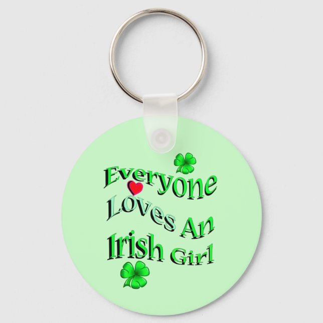 Everyone Loves An Irish Girl Keychain (Front)