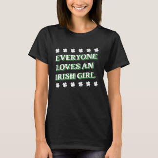 Everyone Loves An Irish Girl St Patrick's Day Vint T-Shirt