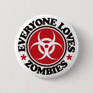 Everyone Loves Zombies - Red 2 Inch Round Button