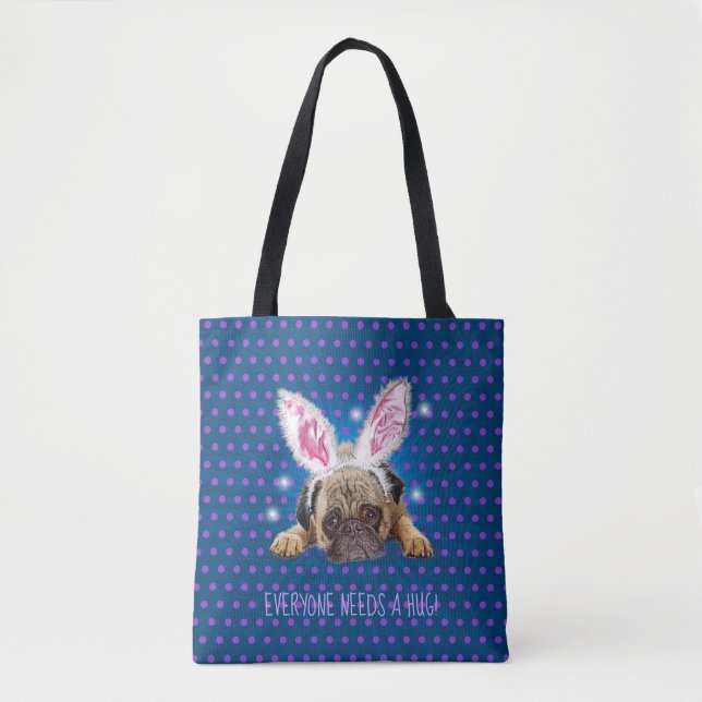 Everyone needs a hug. Pug tote bag (Front)