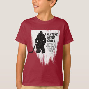 Everyone Needs Goals (Hockey) T-Shirt