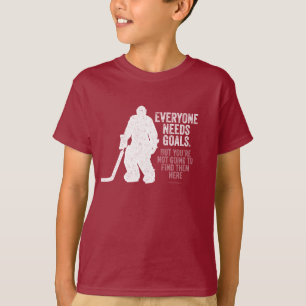 Everyone Needs Goals (Hockey) T-Shirt