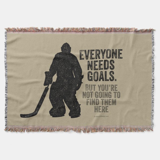 Everyone Needs Goals (Hockey) Throw Blanket (Front)