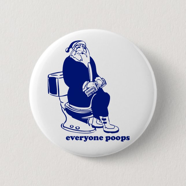Everyone Poops 2 Inch Round Button (Front)