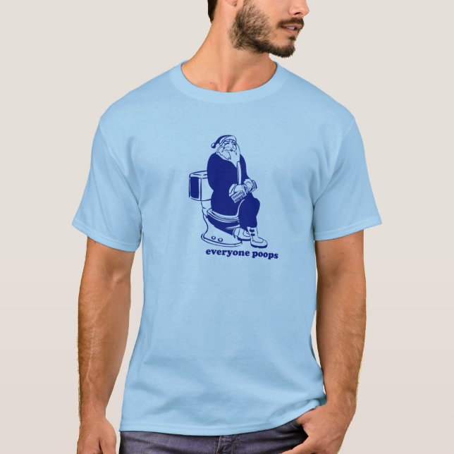 Everyone Poops T-Shirt (Front)