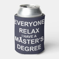 Everyone Relax, I Have a Master's Degree
