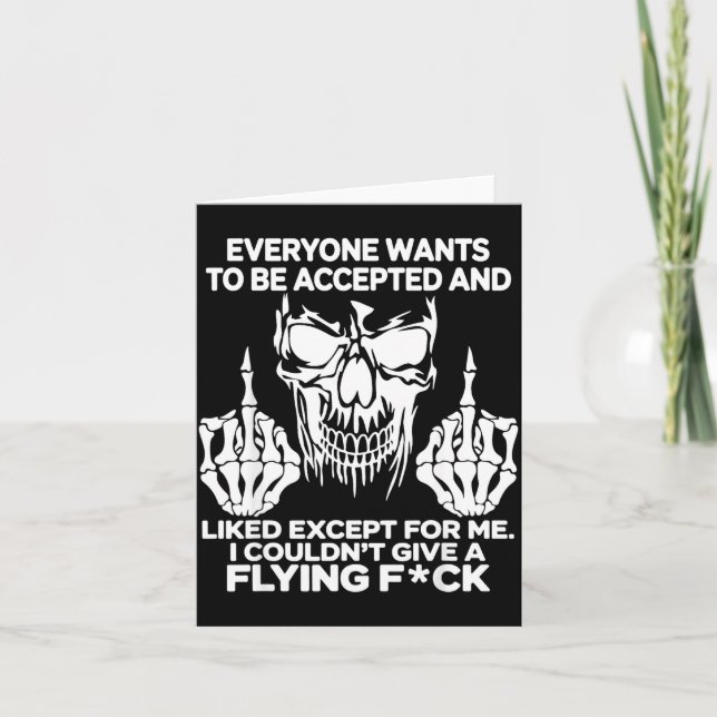 Everyone Wants To Be Accepted And Likes Except For Card (Front)