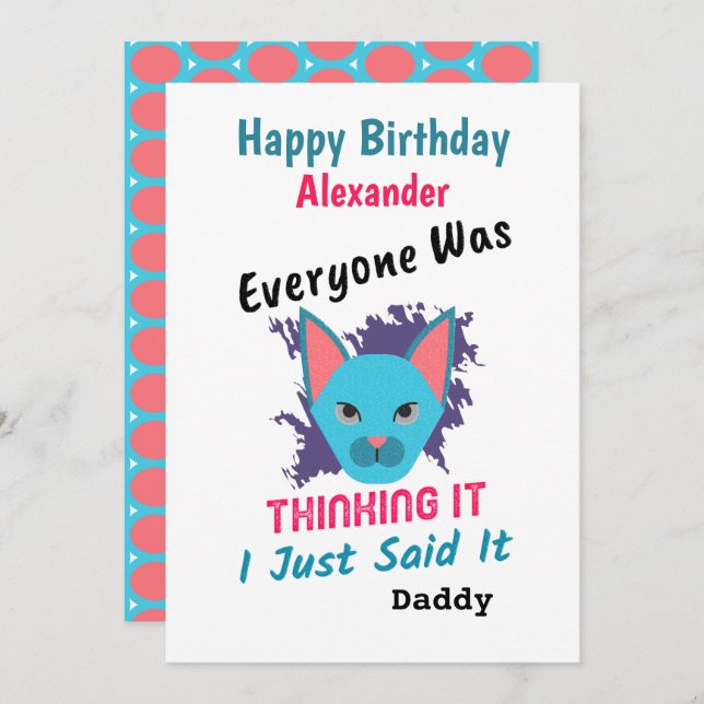  Everyone Was Thinking It Happy Birthday Custom (Front/Back)
