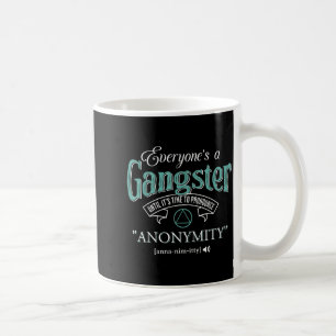 Everyone's A Gangster Until It's Time To Pronounce Coffee Mug