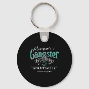 Everyone's A Gangster Until It's Time To Pronounce Keychain